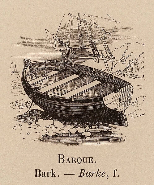 Le Vocabulaire Illustre: Barque; Bark; Barke (engraving)