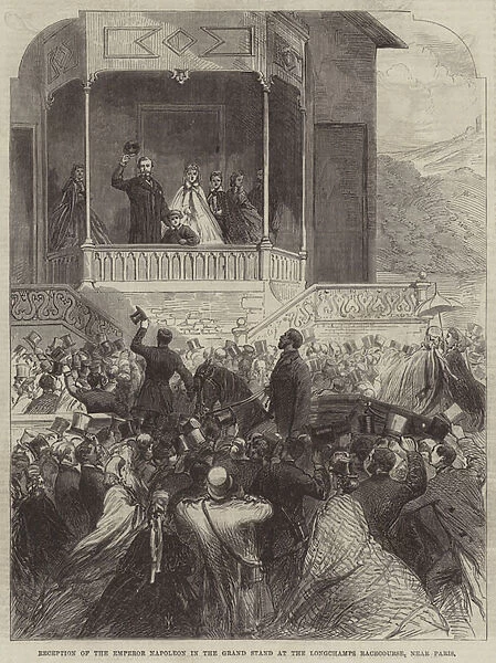 Reception of the Emperor Napoleon in the Grand Stand at the Longchamps Racecourse, near Paris (engraving)