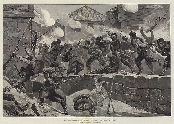 The War between Servia and Bulgaria, the Fight at Pirot (engraving)