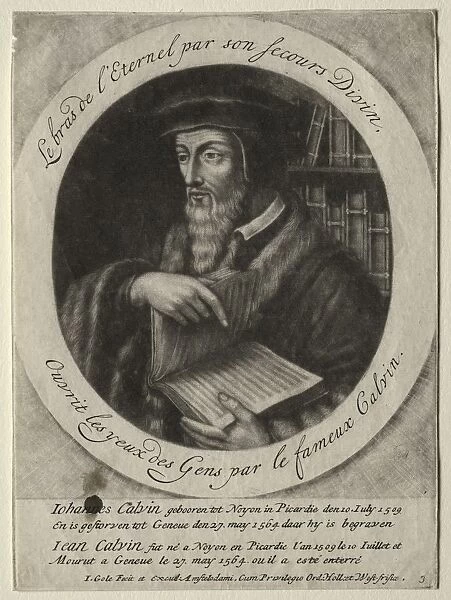 John Calvin. Creator: Jacob Gole (Dutch, 1660-1737)