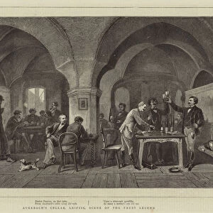 Auerbachs Cellar, Leipsic, Scene of the Faust Legend (engraving)