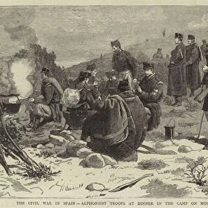 The Civil War in Spain, Alphonsist Troops at Dinner in the Camp on Mount Esquinza (engraving)