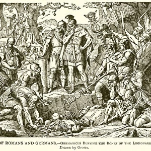 Conflict of Romans and Germans. --Germanicus Burying the Bones of the Legionaries of Varus (engraving)