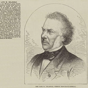 The late M Delangle, French Procureur-General (engraving)