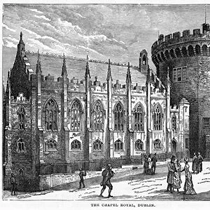 The Chapel Royal, Dublin, 19th century